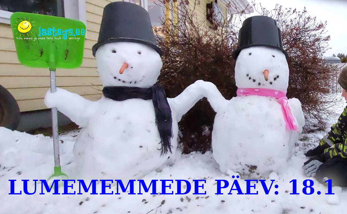 Ülemaailmset lumememmede päeva tähistame 18 jaanuaril. @Lastega.ee